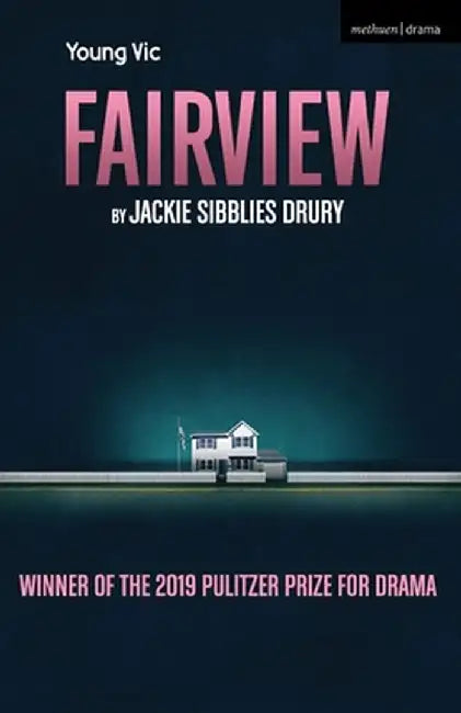 Fairview by Jackie Sibblies Drury