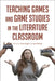 Teaching Games and Games Studies in the Literature Classroom by Tison Pugh