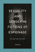 Sexuality and Gender in Fictions of Espionage: Spying Undercover(s) by Ann Rea