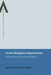 Acute Religious Experiences: Madness, Psychosis and Religious Studies by Richard Saville-Smith