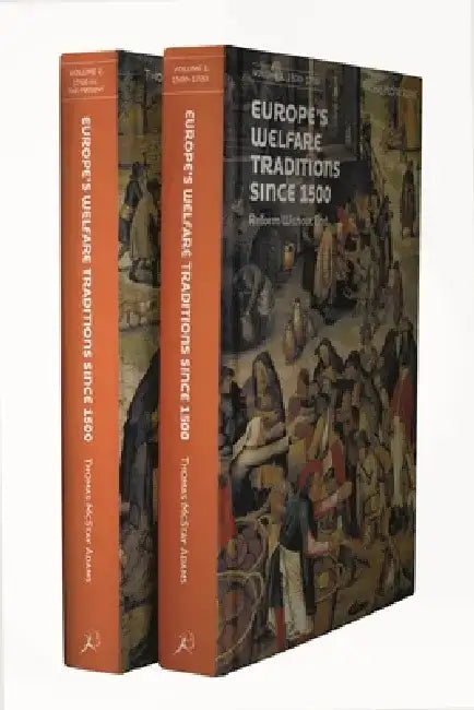 Europe's Welfare Traditions Since 1500 by Ian O Javier