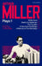 Arthur Miller Plays 1 by Arthur Miller
