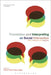 Translation and Interpreting as Social Interaction: Affect, Behavior and Cognition by Claire Y. Shih