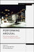 Performing Arousal: Precarious Bodies and Frames of Representation by Julia Listengarten
