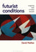 Futurist Conditions: Imagining Time in Italian Futurism by David Mather