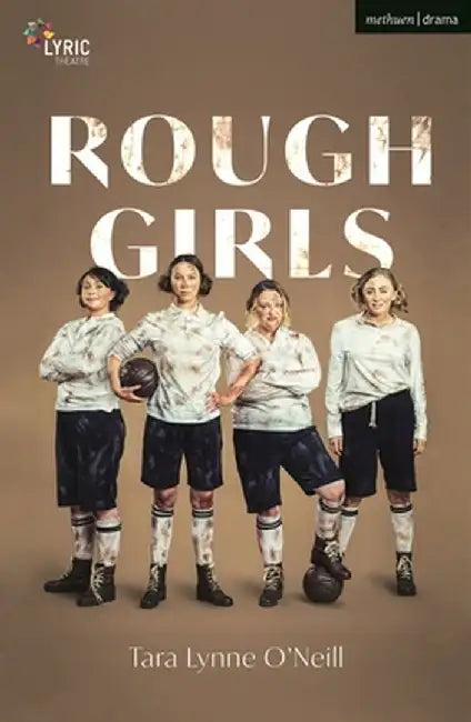 Rough Girls by Tara Lynne O'Neil