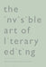 The Invisible Art of Literary Editing by Bryan Furuness