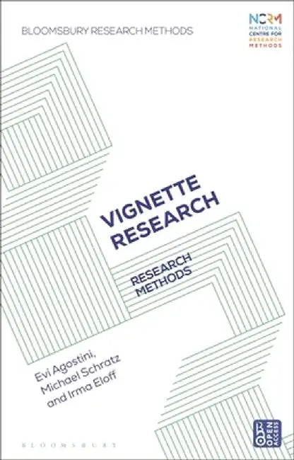 Vignette Research: Research Methods by Evi Agostini