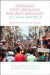 Ideology, Post-Ideology and Anti-Ideology in Latin America: Reflections from the Last Decade by Pablo Baisotti, Felipe Lagos Rojas