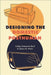 Designing the Domestic Posthuman by Dennis M. Weiss