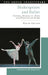 Shakespeare and Ballet: Gender, Sexuality, Race and Politics on Stage by David Fuller, Mark Thornton Burnett