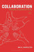 Collaboration: Philosophy of Education in Practice by Amy Shuffleton