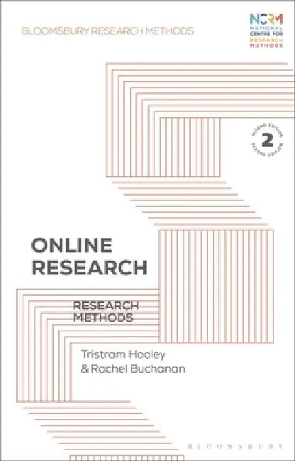 Online Research: Research Methods by Tristram Hooley