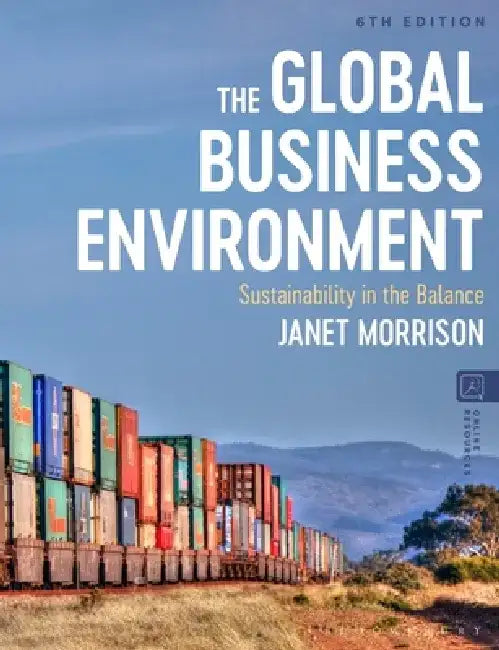 The Global Business Environment by Janet (Formerly University of Sunderland Business School, UK) Morrison