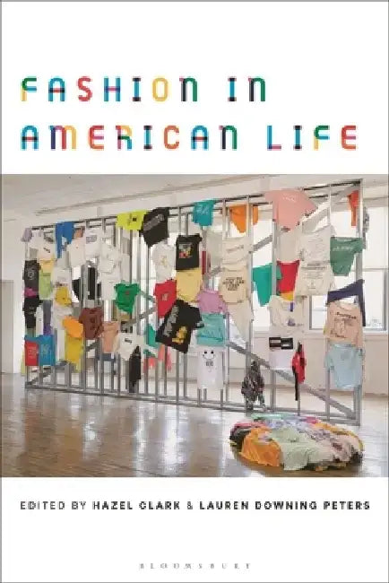 Fashion in American Life by Hazel Clark