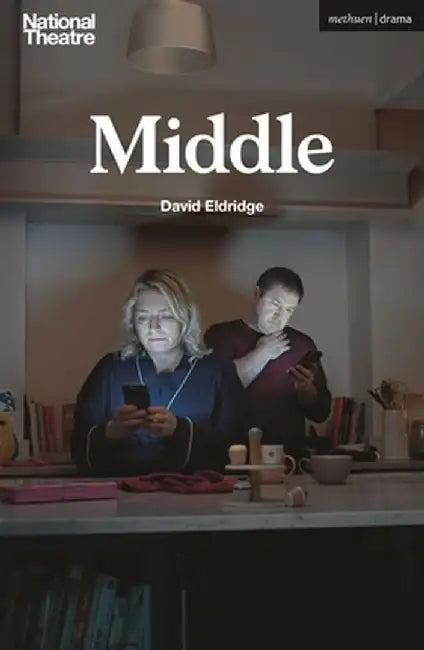 Middle by David Eldridge