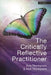 The Critically Reflective Practitioner by Sue Thompson