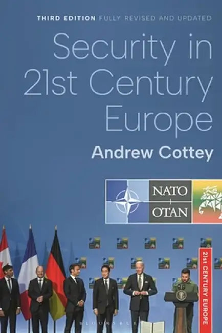 Security in 21st Century Europe by Andrew Cottey
