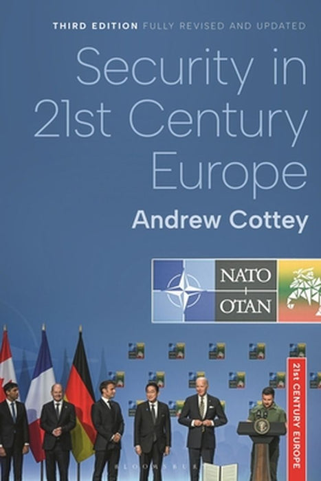 Security in 21st Century Europe by Andrew Cottey