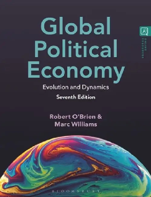 Global Political Economy: Evolution and Dynamics by Robert O'Brien