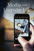Media and Everyday Life by Tim Markham