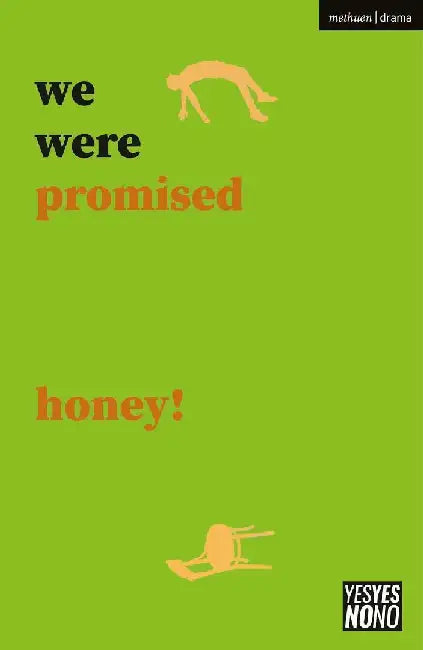 we were promised honey! by Sam Ward