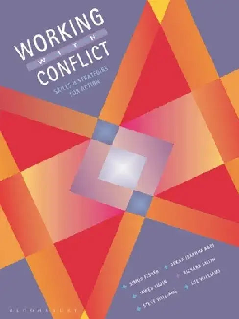 Working with Conflict: Skills and Strategies for Action by Simon Fisher