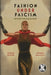 Fashion Under Fascism: Beyond the Black Shirt by Eugenia Paulicelli