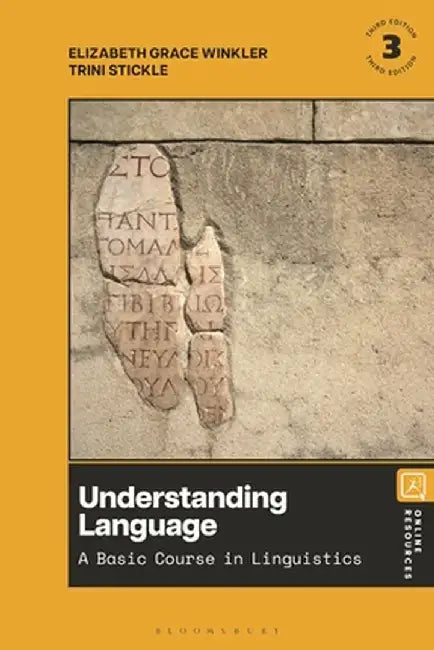 Understanding Language: A Basic Course in Linguistics by Elizabeth Winkler
