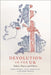 Devolution in the UK: Politics, Powers and Policies by Paul Carmichael
