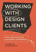 Working with Design Clients: Tools and Advice for Successful Partnerships by Jessica Meharry
