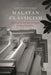Malayan Classicism: From the Architecture of Empire to Asian Vernacular by Soon-Tzu Speechley