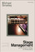 Stage Management: Communication Design as Scenography by Michael Smalley
