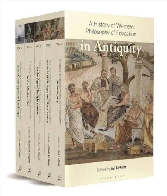 A History of Western Philosophy of Education by Avi I. (EDT)/ Gary, Kevin H. (EDT)/ Gilead, Tal (EDT)/ English, Andrea R. (EDT)/ Pages, Anna (EDT) Mintz
