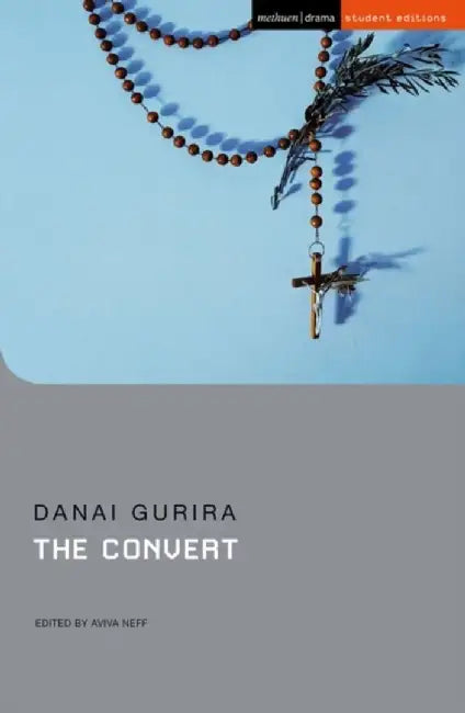 The Convert by Ms Danai Gurira