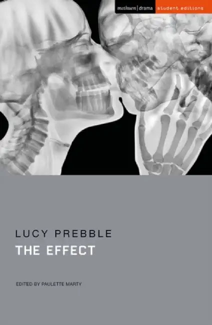 The Effect by Ms Lucy Prebble