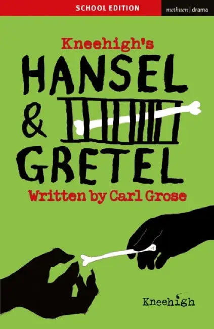 Hansel & Gretel by Carl (Theatre Company) Grose