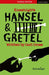 Hansel & Gretel by Carl (Theatre Company) Grose