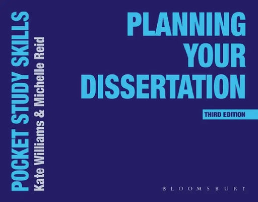 Planning Your Dissertation by Kate Williams