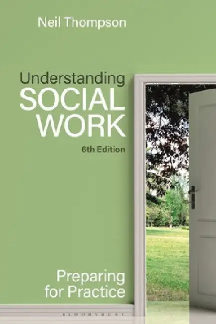 Understanding Social Work: Preparing for Practice by Neil Thompson