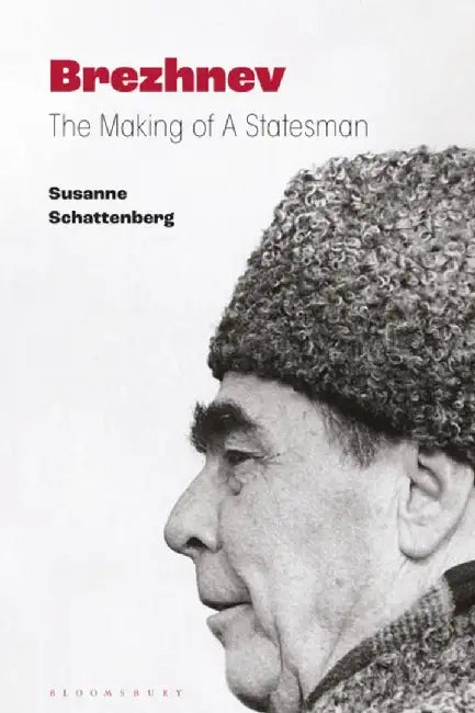 Brezhnev by Susanne (University of Bremen, Germany) Schattenberg