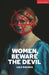 Women, Beware the Devil by Lulu Raczka