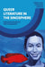 Queer Literature in the Sinosphere by Yahia Zhengtang Ma, Hongwei Bao