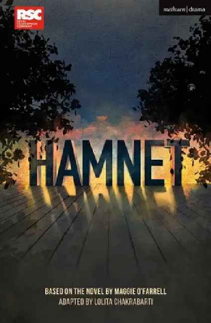 Hamnet by Maggie O'Farrell, Lolita Chakrabarti