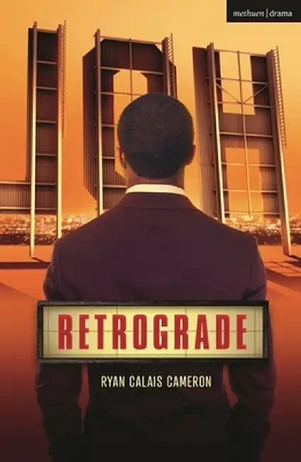 Retrograde by Ryan Calais Cameron