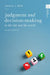 Judgment and Decision-Making: In the Lab and the World by Nancy S. Kim