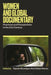 Women and Global Documentary: Practices and Perspectives in the 21st Century by Shilyh Warren