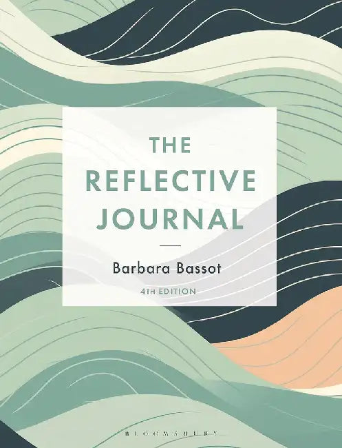 The Reflective Journal by Barbara Bassot