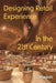 Designing Retail Experience in the 21st Century by D. J. Huppatz