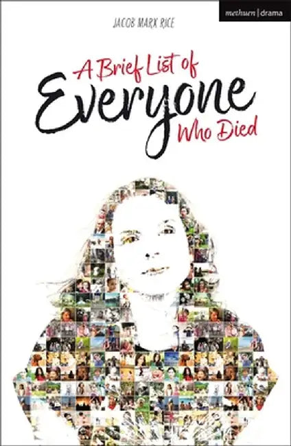 A Brief List of Everyone Who Died by Jacob Marx Rice